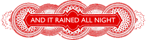 And It Rained All Night